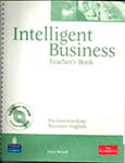 Intelligent Business. Pre-Intermediate: Coursebook, Teachers Book, Workbook, CDs