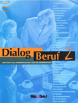 Курс немецкого языка “Dialog Beruf 2”