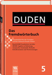 Немецкий словарь “Duden - Das Fremdworterbuch”