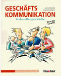Учебник немецкого языка “GESCHAFTSKOMMUNIKATION. Verhandlungssprache”