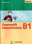Учебное пособие на немецком языке “Grammatik Intensivtrainer B1”
