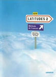 Лингафонный курс французского языка “Latitudes 2. Metode de francais”