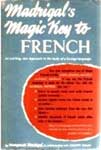 Самоучитель французского языка “Madrigal`s magic key to French”