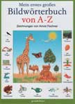 Словарь для детей “Mein ersters grobes bildworterbuch von A – Z”