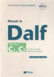 Учебное пособие по  французскому языку “Reussir le DALF. Niveaux C1 et C2”