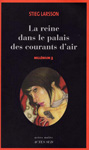 Книга на французском языке “La reine dans le palais des courants dair / Девушка, которая взрывала воздушные замки”