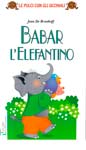Babar l`Elefantino / Слонёнок Бабар