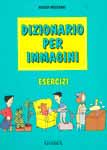 Самоучитель итальянского языка “Dizionario per immagini Esercizi, Chiavi”