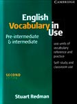 English vocabulary in use. Pre-intermediate and intermediate. 2 edition. Stuart Redman
