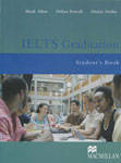 IELTS Graduation. Student`s Book. Mark Allen, Debra Powell, Dickie Dolby