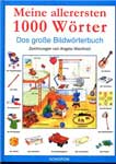 Словарь немецкого языка в картинках “Meine allerersten 1000 Worter. Das grobe Bildworterbuch”
