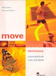 Move ahead: elementary. Bowler B., Parminter S.