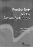 Practice Tests for the Russian State Exam. Elena Klekovkina, Malcolm Mann, Steve Taylore-Knowles