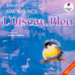 “LOiseau Bleu / Синяя птица”  аудиокнига на французском языке