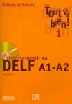 Тесты по французскому языку “Tout va bien 1 Entrainement au DELF A1-A2“ 
