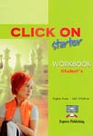 Click on: starter. Workbook. Virginia Evans, Neil O`Sullivan